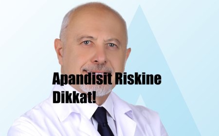 Gizli Yaz Tehlikesi: Apandisit Riskine Dikkat!