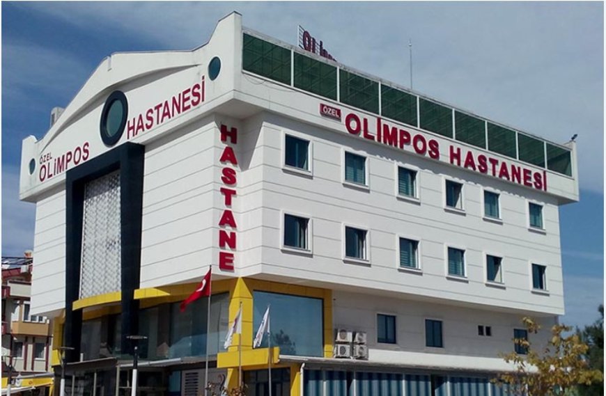 Antalya’da Olimpos Hastanesi’nde  Ücret, Hizmet Kalitesi ve İletişim Şikayetleri